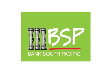 Bank South Pacific (BSP) .